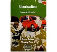 Uberisation : Économie Déchirée ?