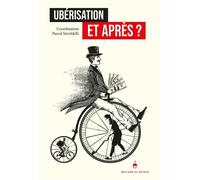 Ubérisation et après ? - Pascal Savoldelli - Du Detour - broché - Essai