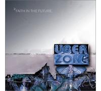 Uberzone - Faith in The Future