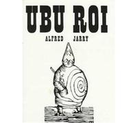 Ubu Roi Alfred Jarry (Auteur)