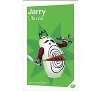 Ubu Roi Alfred Jarry (Auteur), Patrick Besnier (Edité par)