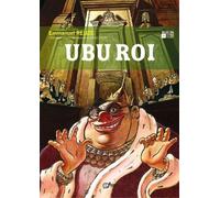 Ubu Roi, tome 1