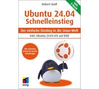 Ubuntu 24.04 LTS Schnelleinstieg: Inkl. E-Book und Ubuntu auf DVD. Der einfache Einstieg in die Linux-Welt
