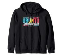 Ubuntu Because We are African Saying Humanitaire Sweat à Capuche