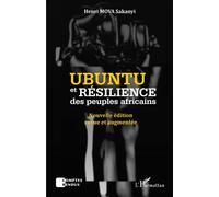 Ubuntu et résilience des peuples Africains Nouvelle édition revue et augmentée - Henri Mova Sakanyi - L'harmattan - broché - Etude