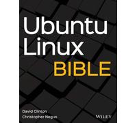 David Clinton et Christopher Negus – Ubuntu Linux Bible