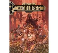 UCC Dolores – Tome 03 : Cristal rouge – Glénat