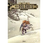 Didier Tarquin – UCC Dolores Tome 4 : La Dernière Balle – Glénat