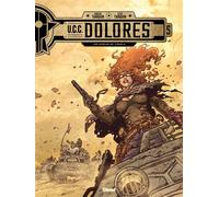UCC Dolores - Tome 05 Les Sables de Tishala - Didier Tarquin - Glénat - cartonné - Bande dessinée