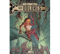 UCC Dolores – Tome 7 : Les ombres d'Okotsha – Glénat