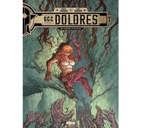 UCC Dolores - Tome 07 Les ombres d'Okotsha - Didier Tarquin - Glénat - cartonné - Bande dessinée