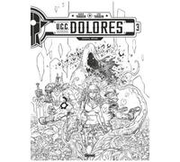UCC Dolores – Tome 3 – Édition spéciale noir & blanc – Glénat