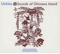 Uchina - Sons De L'Île D'Okinawa CD HIVER