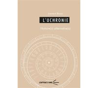 Uchronie Histoire(s) alternative(s) - Laurent Bazin - U.blaise Pascal Clermont-Ferrand - broché - Essai