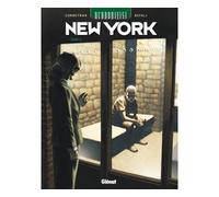 Éric Corbeyran & Djillali Defali – Uchronie[s] : New York – Tome 3 – Retrouvailles – Glénat cartonné