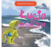 £ucja nad morzem Iwona Cybulska-Kania (Buch auf Polnisch)