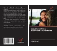 Uczucia W Kétala Autorstwa Fatou Diome