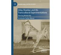Uday Shankar And His Transcultural Experimentations