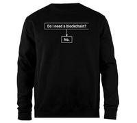 Udaytee Do You Need A Blockchain Sweatshirt Unisexe Noir à Col Roulé Simple-Fit Simple-Fit Pullover Black Unisex Sweatshirt