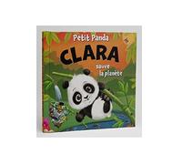 UDC Kontiki - Livre prénom - Petit Panda - Clara sauve la Planète - 15x15 cm