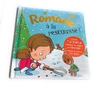 UDC - Livre prénom Romane à la rescousse - Coloriages Inclus