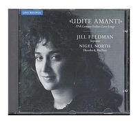Udite Amanti : Monteverdi, Caccini, D'india, Carissimi, Merula,