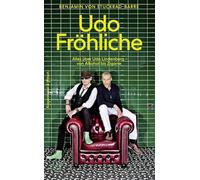 Udo Fröhliche: Alles über Udo Lindenberg - von Alkohol bis Zigarre