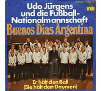 Udo Jürgens Und Die Fußball-Nationalmannschaft - Buenos Dias Argentina - Ariola - 11 888 AT