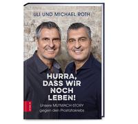 Udo Ludwig Mich Hurra, dass wir noch leben: Unsere Mutmach-Story gegen (Relié)