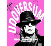 UDOVERSUM: Die große Udo Lindenberg Ausstellung