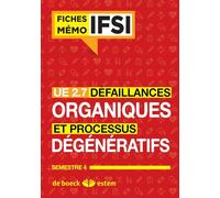 UE 2.7 - Défaillances organiques et processus dégénératifs - Fiches Mémo: Semestre 4 (2e année)