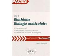 Ue1 Biochimie Biologie Moléculaire - 300 Qcm Corrigés