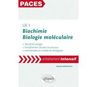 UE1 : Biochimie et biologie moléculaire - 300 QCM - Nathalie Simoncello - Ellipses - broché - Manuel