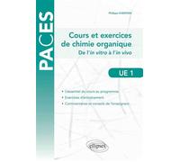 UE1 - Cours de Chimie organique (avec QCM) - Philippe Karoyan - Ellipses - broché - Scolaire / Universitaire