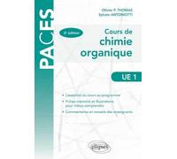 UE1 - Cours de chimie organique - Sylvain Antoniotti - Ellipses - broché - Manuel