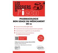 UE10 - Pharmacologie - Bon usage du médicament - Collège national - Ellipses - broché - Scolaire / Universitaire