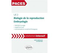 UE2 - Biologie de la reproduction - Embryologie - Denis Sarrouilhe - Ellipses - broché - Scolaire / Universitaire
