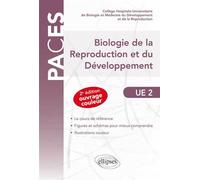 UE2 - Biologie de la reproduction et du développement - Collège hospitalo-universitaire - Ellipses - broché - Scolaire / Universitaire