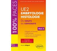 UE2 - Embryologie-Histologie (Paris 5) - Maxime Solignat - Ellipses - broché - Scolaire / Universitaire