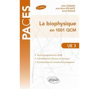 UE3 - La biophysique en 1001 QCM - Jean-Marie Escanyé - Ellipses - broché - Scolaire / Universitaire