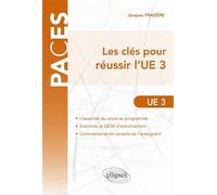UE3 - Les clés pour réussir l'UE3 - Jacques Pradère - Ellipses - broché - Scolaire / Universitaire