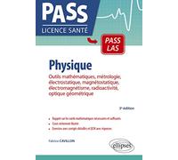 Ue3 Physique - Outils Mathématiques, Métrologie, Électrostatique, Magnétostatique, Électromagnétisme, Radioactivité, Option Géométrique