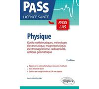 Ue3 Physique - Outils Mathématiques, Métrologie, Électrostatique, Magnétostatique, Électromagnétisme, Radioactivité, Option Géométrique