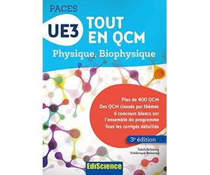 UE3 Tout en QCM PACES - 3e éd. - Physique. Biophysique: Physique. Biophysique