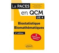UE4 - Biostatistique - Biomathématiques - 2e édition 3 concours blancs - Mohamed Lemdani - Ellipses - broché - Scolaire / Universitaire