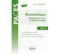 UE4 - Biostatistique - rappels de cours et exercices corrigés - 2e édition - Jean-Louis Golmard - Ellipses - broché - Scolaire / Universitaire