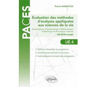 UE4 - Biostatistiques - 600 QCM 400 QCM corrigés - Thomas Barnetche - Ellipses - broché - Manuel