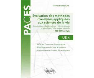 UE4 - Biostatistiques - 600 QCM 400 QCM corrigés - Thomas Barnetche - Ellipses - broché - Manuel