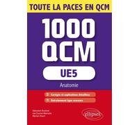 Ue5 Anatomie - Les 1000 Qcm