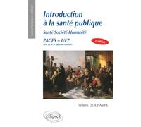UE7 - Introduction à la santé publique Santé Société Humanité